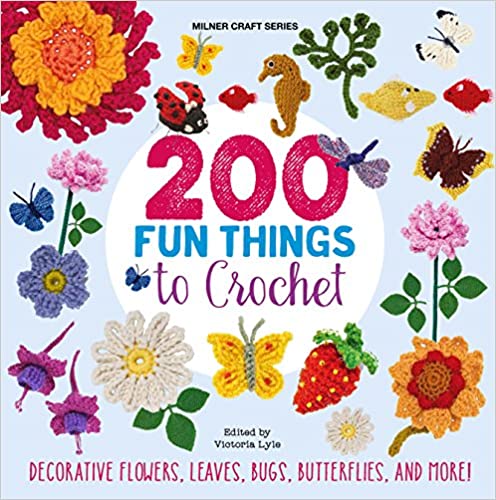 200 Fun things to Crochet
