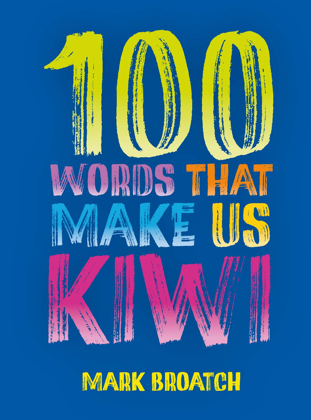 100 Words That Make Us Kiwi [PREORDER]