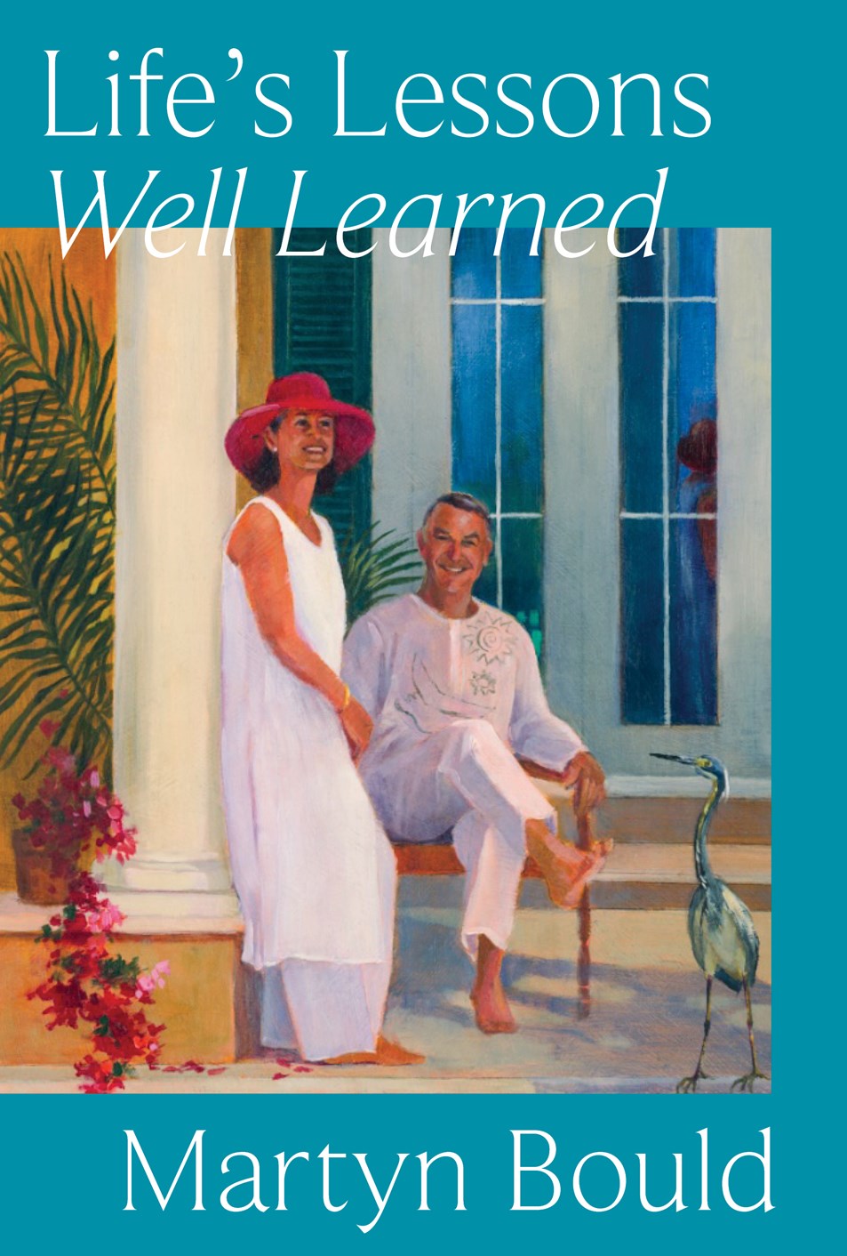 Life's Lessons Well Learned