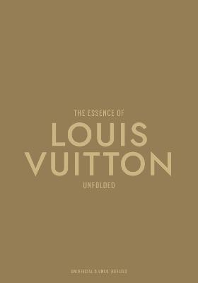 Essence of Louis Vuitton