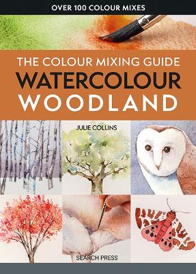 Colour Mixing Guide: Watercolour Woodland