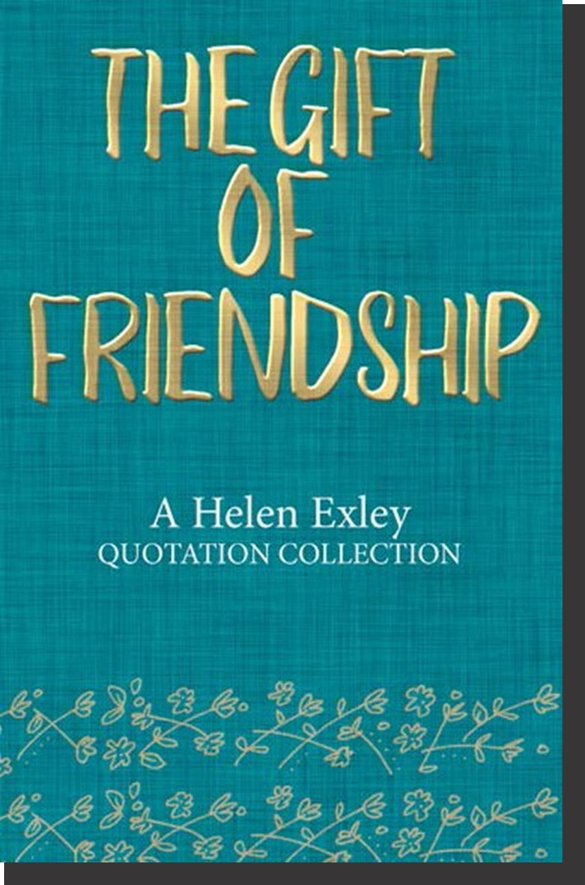 Quotation Gift Of Friendship The