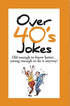 Over 40s Jokes